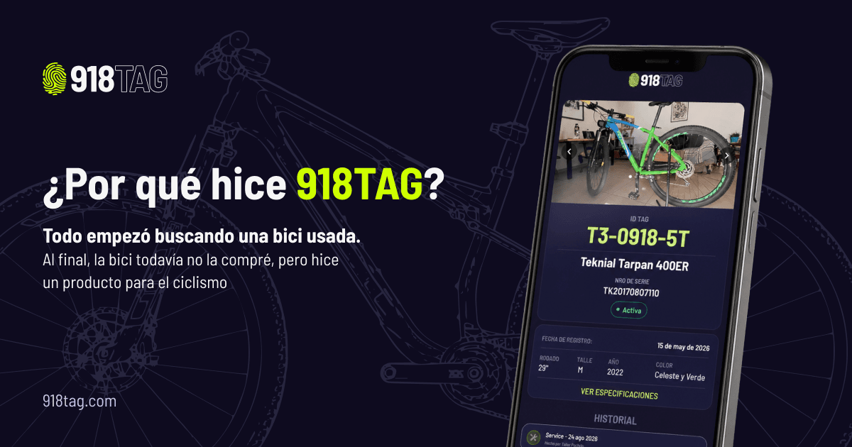 ¿Por qué hice 918TAG? Todo empezó buscando una bici usada. Al lado, un celular con la ficha de una bici en la app de 918TAG.